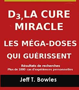 D3, La cure miracle